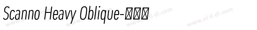 Scanno Heavy Oblique字体转换